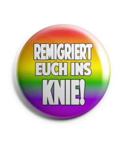 Remigriert euch ins Knie