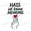Hass ist keine Meinung Aufkleber
